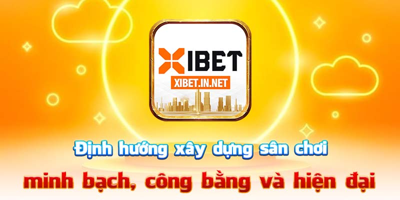 Định hướng xây dựng sân chơi minh bạch, công bằng và hiện đại