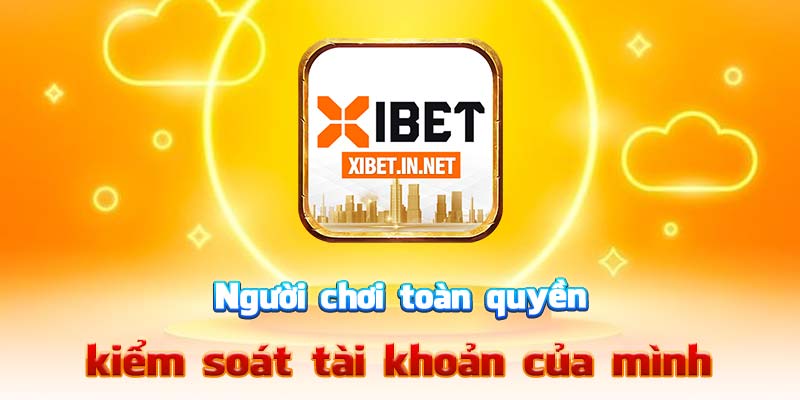 Người chơi toàn quyền kiểm soát tài khoản của mình