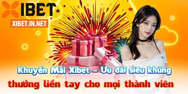 Khuyến Mãi Xibet