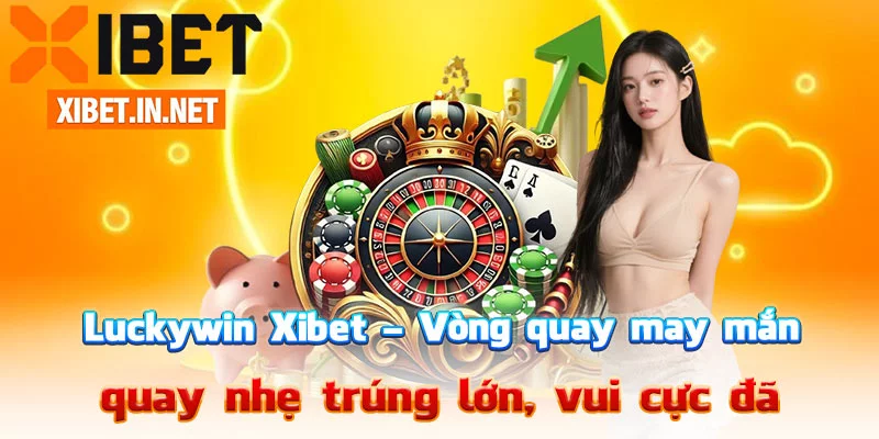 Luckywin Xibet
